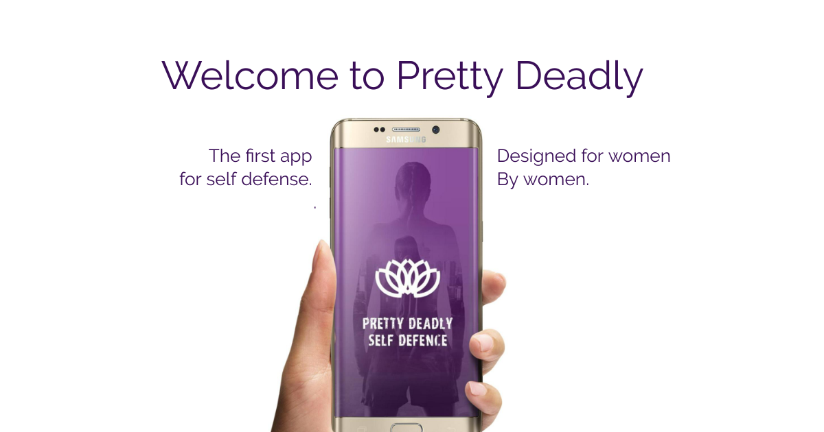 Pretty Deadly Self Defense Mobile App by Susie Kahlich - Indiegogo