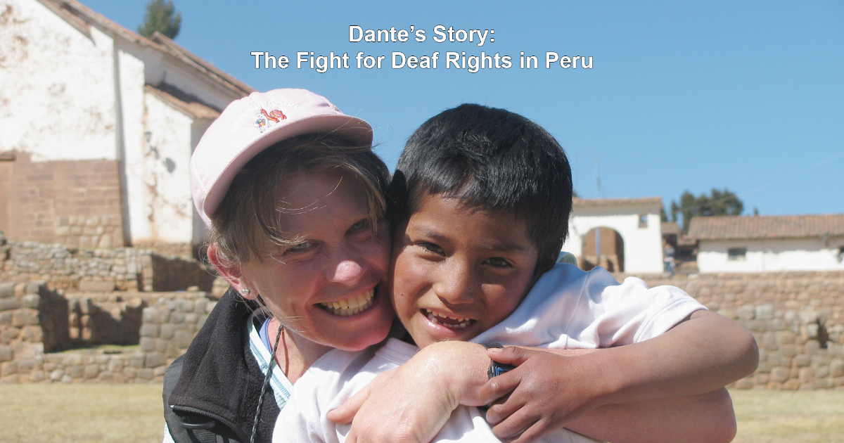 Dante's Story: Deaf Rights in Peru, Campaign #2 by Holly Wissler ...