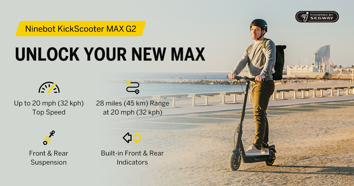 Ninebot KickScooter MAX G2: Unlock Your New MAX by Segway Ninebot 