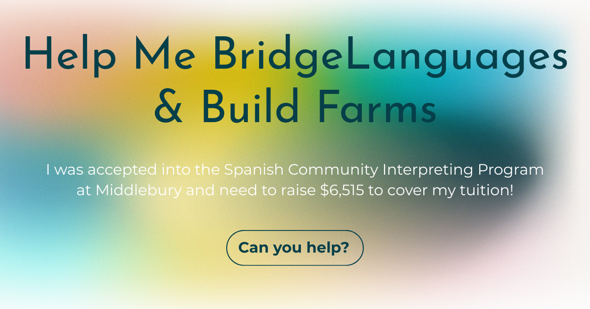Bridge Language Program Help Me Bridge Languages & Build Farms by Emily Reno - Indiegogo