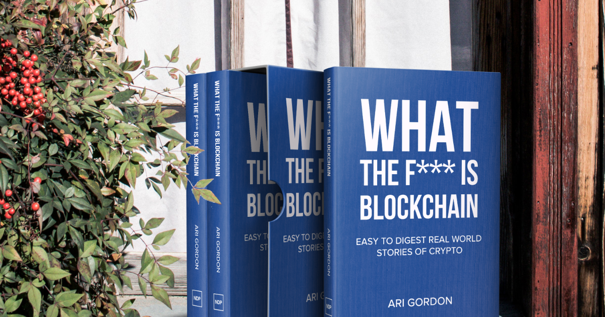 What the F*** is a Blockchain by Ari Gordon by Ari Gordon - Indiegogo