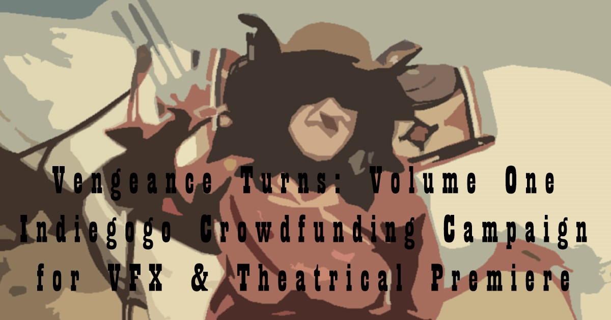 Vengeance Turns Volume One by Robert Christopher Smith - Indiegogo