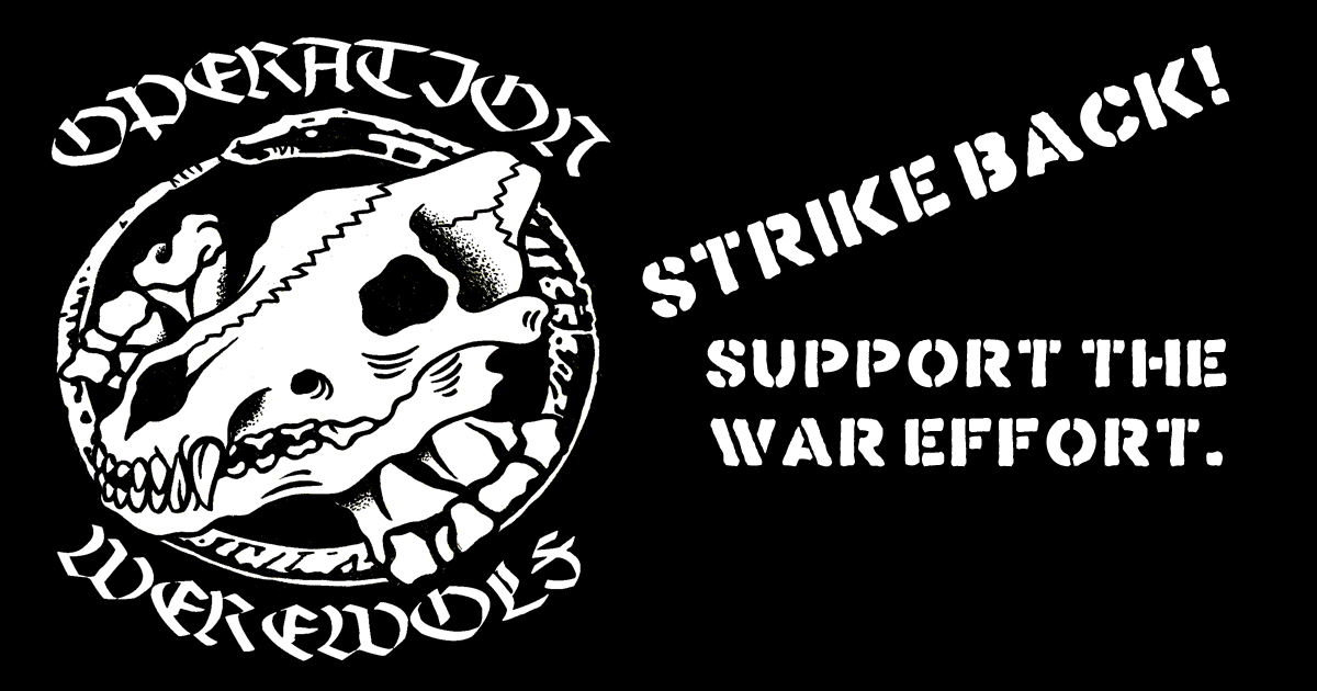 Operation Werewolf War Effort by Paul Waggener - Indiegogo