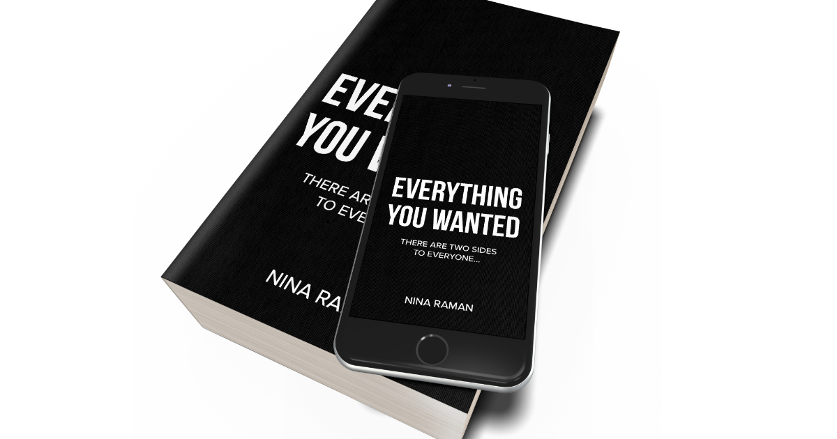 Everything You Wanted by Nina Raman by Nina Raman - Indiegogo