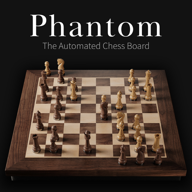PHANTOM. The Robotic Chessboard Made of Real Wood by Wonder Substance ...