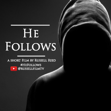 He Follows: Short Film Project by Russell Reed - Indiegogo