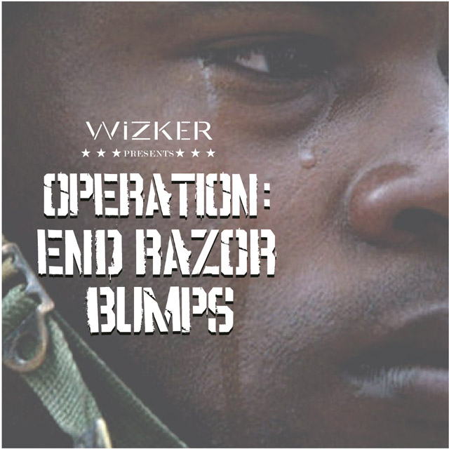 The End Razor OPERATION: END RAZOR BUMPS by Tai Odunsi - Indiegogo