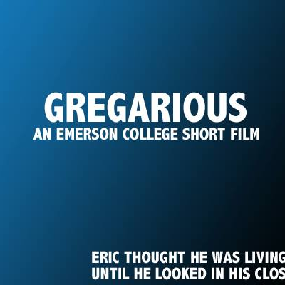 Gregarious - A Student Film by Madeline Taylor - Indiegogo