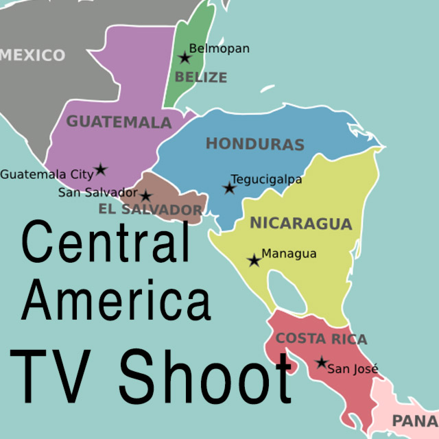 Central America TV Shoot by Jeremy Rovny - Indiegogo