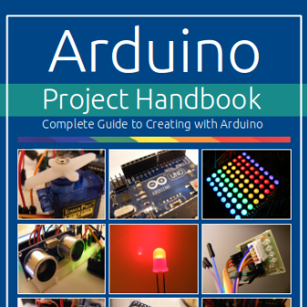 Arduino Project Handbook by Mark Geddes - Indiegogo