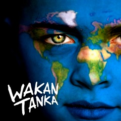 WAKAN TANKA - BE GREAT SPIRIT by Wakan Tanka - Indiegogo