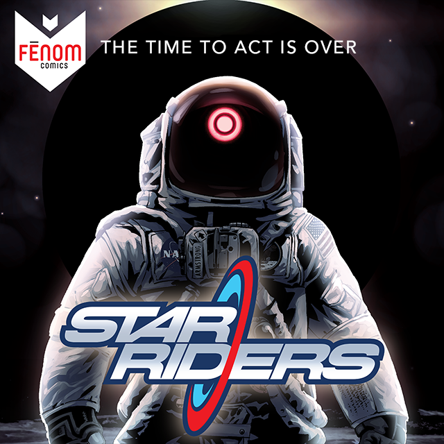 Star Rider Comic STAR RIDERS Volume 1 : Looking Glass by Fenom Comics - Indiegogo