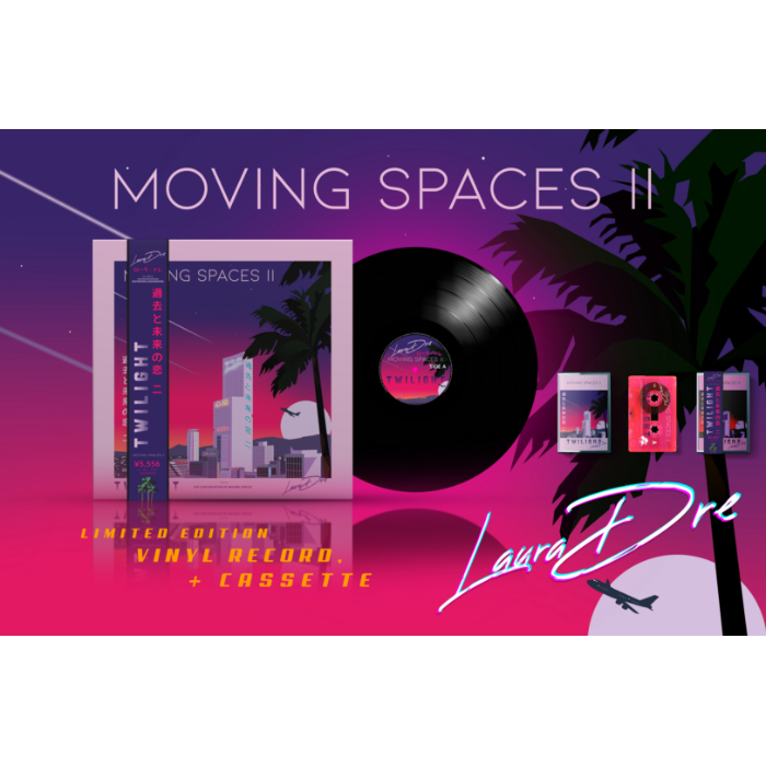 Moving Spaces II: Twilight - Limited Edition Vinyl by Laura Dre