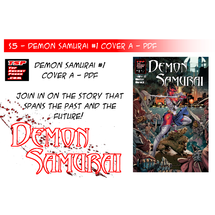 Demon Samurai #1 by Top Secret Press - Indiegogo