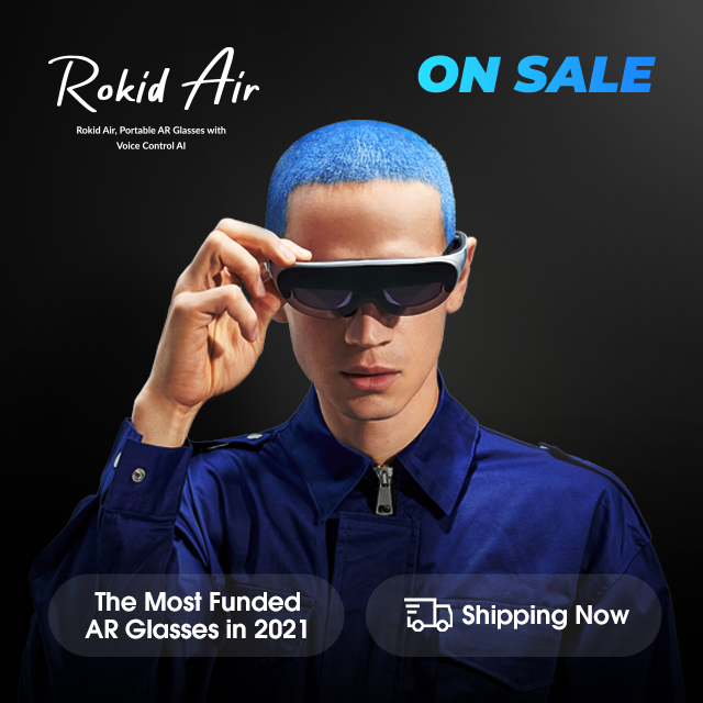 Rokid Air, AR Glasses with Voice Control AI by Rokid Team - Indiegogo