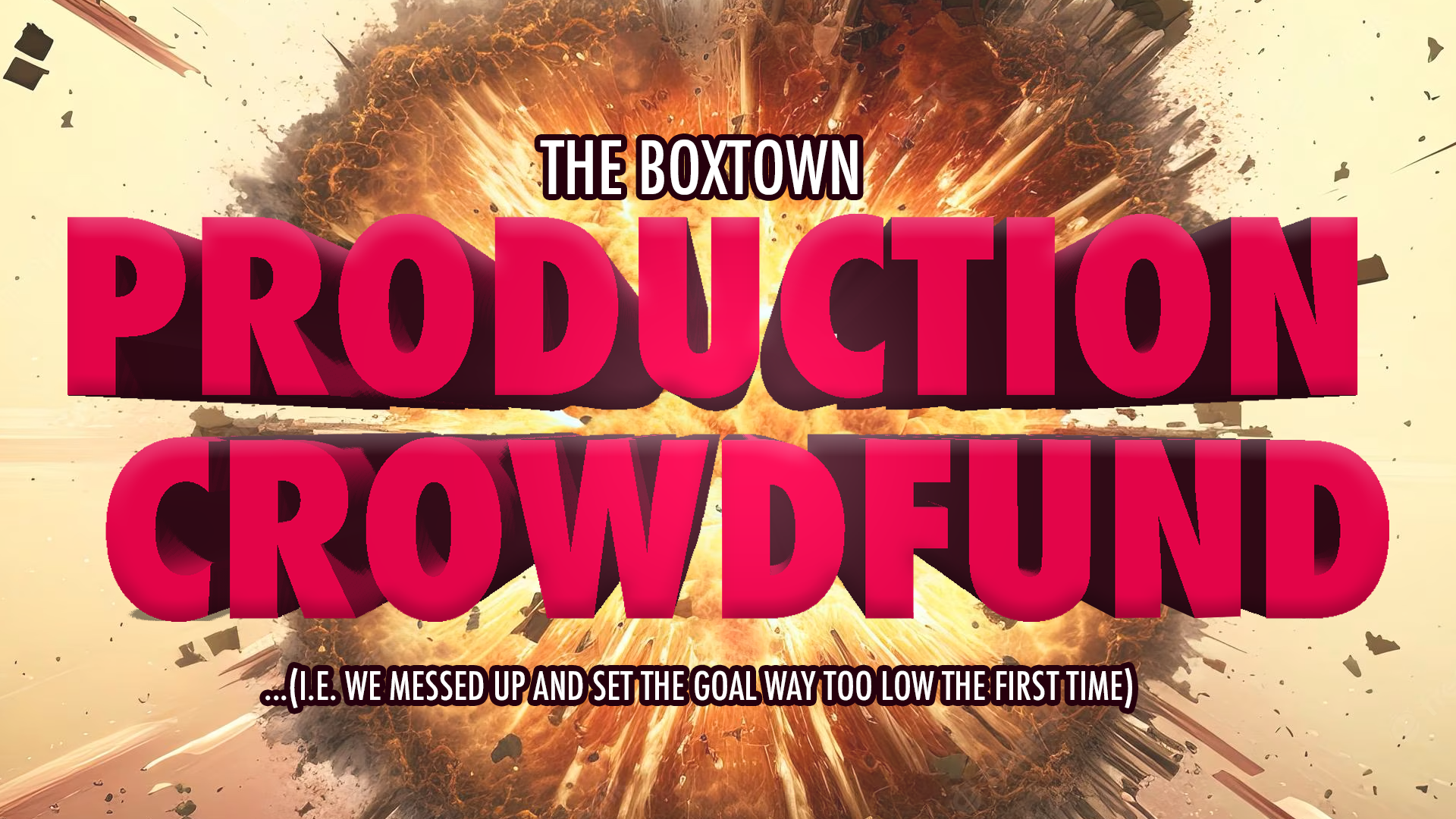 BOXTOWN: THE PRODUCTION CROWDFUND by Boxtown TV show - Indiegogo