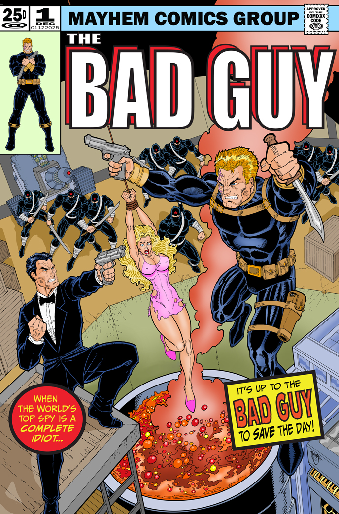 The BAD GUY by Clint Hilinski - Indiegogo