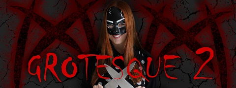 Grotesque 2 - Horror Comedy Movie by Brandon Rhiness - Indiegogo