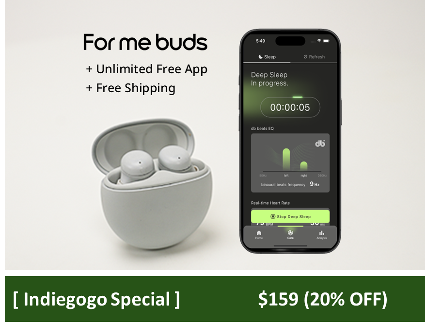 For Me Buds: Enhance your Sleep, Anytime, Anywhere by dbbeats