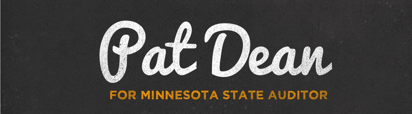 Pat Dean For Minnesota State Auditor -- Help Support A Whistle Blower's ...